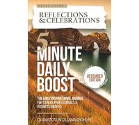 5-Minute Daily Boost - December Edition (Hardcover): The Daily Inspirational Journal for Career Professionals & Business Owners Focus Theme: Reflections & Celebrations