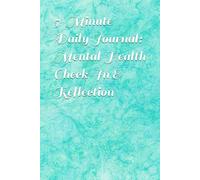 5-Minute Daily Journal: Mental Health Check-In & Reflection