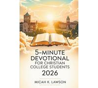 5-Minute Devotional for Christian College Students 2026: Daily Faith and Encouragement for Life on Campus