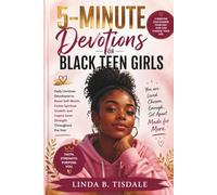 5-Minute Devotions For black Teen Girls: Daily Christian Devotional to Boost Self-Worth, Foster Spiritual Growth, and Inspire Inner Strength Throughout The Year