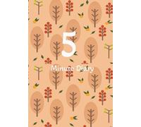 5 Minute Diary: Daily Journaling Made Simple and Powerful