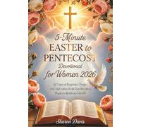 5-minute Easter to Pentecost Devotional for Women 2026: 50 Days of Scripture, Prayer, and Reflection from Resurrection Hope to Spiritual Growth