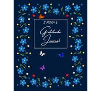 5 Minute Gratitude Journal, A 52 Week Daily Guide to Cultivate a Positive Mindset, Inspirational Quotes, 7.5"x9.25"