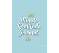 5-Minute Gratitude Journal: A Classic Minimalist Notebook for Daily Reflection and Mindful Writing
