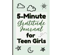 5-Minute Gratitude Journal for Teen Girls: Green Aesthetic Guided Self-Love Notebook Prompts for Mindfulness and Positivity | 6 x 9" Inches, 120 Pages, Cute Gifts for Tweens & Teenagers