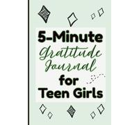 5-Minute Gratitude Journal for Teen Girls: Green Simple Guided Self-Love Notebook Prompts for Mindfulness and Positivity | 6 x 9" Inches, 120 Pages, Cute Gifts for Tweens & Teenagers