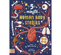 5 Minute Human Body Stories: Science to read out loud! (5 Minute Stories)