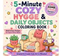 5-Minute Hygge Coloring Book: Bold and Easy Cozy Coloring Pages for Adults and Teens (5-Minute Coloring Book)