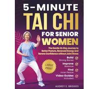5-MINUTE TAI CHI FOR SENIOR WOMEN: The Gentle 30-Day Journey to Better Posture, Renewed Energy and Serene Confidence without Joint Stress: Build ... (The 5-Minute Tai Chi for Seniors Series)