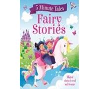 5 Minute Tales: Fairy Stories