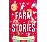 5 Minute Tales: Farm Stories: 7 stories, 1 for every day of the week (ENGLISH EDUCATIONAL BOOKS)