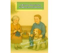 5-Minuten Geschichten für Menschen mit Demenz-Besondere Momente aus dem Leben, Erinnerungen & besondere Lebensmomente, 15 Kurze Vorlesegeschichten für ... für Menschen mit Demenz, passende Bilder