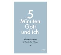 5 Minuten Gott und ich: Kleine Auszeiten für hektische Alltage (Tapa dura)