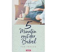 5 Minuten mit der Bibel für Frauen