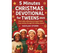 5 Minutes Christmas Devotional for Tweens 2025: Short daily reflections to inspire faith, hope and joy through this Holiday season