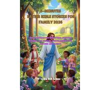 5-MINUTES EASTER BIBLE STORIES FOR FAMILY 2026: Simple Resurrection Reflections, Scripture Readings, and Spiritual Growth Moments for Children and Parents