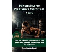 5-Minutes Military Calisthenics Workout for Women: Quick Daily Bodyweight Routines to Burn Fat, Tone Muscles, Boost Energy, and Build Strength at Home with No Equipment