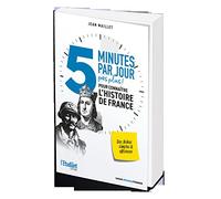 5 minutes par jour (pas plus) pour connaître l'Histoire de France