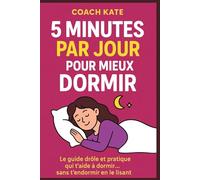 5 minutes par jour ... pour mieux dormir