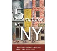 5 minutos en NY. Cuentos en homenaje a Paul Auster (NARRATIVA)
