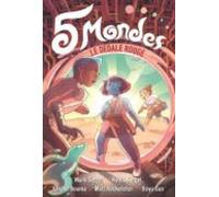 5 Mondes Vol. 3: Le Dédale Rouge