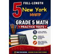 5 New York NYSTP Grade 5 Math Practice Tests: A five-checkpoint adventure for New York Grade 5 thinkers