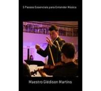 5 Passos Essenciais Para Entender Música (ebook)