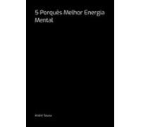 5 Porquês Melhor Energia Mental (ebook)