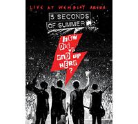 5 Seconds of Summer : How Did We End Up Here? Live at Wembley Arena [Blu-ray]