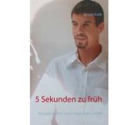 5 Sekunden Zu Früh (ebook)
