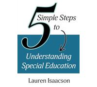 5 Simple Steps to Understanding Special Education