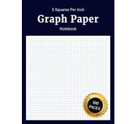 5 Squares Per Inch Graph Paper Notebook: Simple Daily Journal with 1/5 Inch 5 Squares Per Inch 5x5 Grid Graph Paper Thick Squared Graphing Paper Large ... for Math Science Students Teachers and Kids