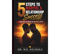5 Steps to Marital and Relationship Success