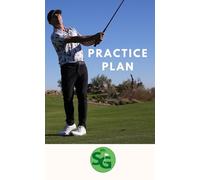 5 Stroke Practice Plan: Lose 5 Strokes off your score using a 24 Day Practice Plan