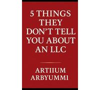 5 Things They Don't Tell You About an LLC