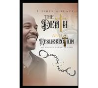 5 times a slave: The Death and Resurrection of Maurice Burnette Ford
