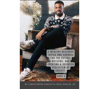 5 Wealthy Research Topics and Changes for the Future: Building, and Creating a Brighter Ecosystem of Society | By Christopher Kenyatta Sese-Khalid Jr. ... Inc. Platforms Radio, and School + More