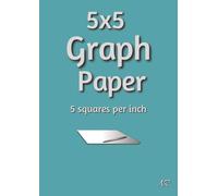 5 x 5 Graph Paper: 104 pages| Quad ruled 5 x 5 | For science and maths