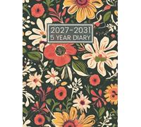 5 Year Diary 2027-2031: Five Years Month to View Calendar from January 2027 to December 2031 || 60 Months Schedule Organiser with Holidays & Inspirational Quotes || Floral Cover - UK Edition
