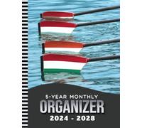 5-Year Monthly Organizer 2024-2028: Dated 8.5x11 / With To Do Lists - Goal - Reminder - Note Sections / Personal Organizing Gift / Sculling Rowing Oars in Water Art Cover