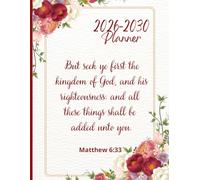 5 Year Monthly Planner 2026-2030, Bible Verse Just On Cover, Matthew 6:33: Elegant Design, Personal Organiser With Yearly Overviews