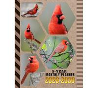 5-Year Monthly Planner 2026-2030: Dated Large / 60 Month Agenda / With Notes Pages - To Do List / Northern Cardinal - Birdwatcher Themed Cover