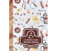 5 year monthly planner 2026-2030: Five-Year Calendar January 2026 to December 2030 || With Federal Holidays || Floral Cover - Large Size / Cute cover for coffee lovers