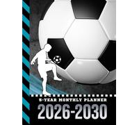 5-Year Monthly Planner 2026-2030: Hardcover / Dated Large / 60 Month Agenda / With Notes Pages - To Do List / American Soccer Sports Art Cover Design