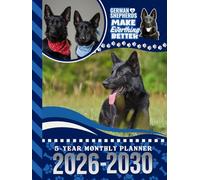 5-Year Monthly Planner 2026-2030: Hardcover / Dated Large / 60 Month Agenda / With Notes Pages - To Do List / Black German Shepherd Dog Art Cover Design