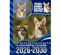 5-Year Monthly Planner 2026-2030: Hardcover / Dated Large / 60 Month Agenda / With Notes Pages - To Do List / Pembroke Welsh Corgi Dog Art Cover Design