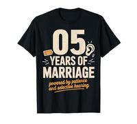 5 Years Of Marriage - the first 5 years of marriage Camiseta