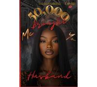 50,000 Brought Me Yo Husband: The 50,000 Series: 1