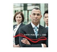 50% + 1: The Fundamentals of Running a Successful Campaign: Volume 1