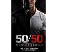 50/50: The Alter Ego Doorman